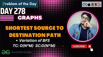 DAY - 278 Shortest Source to Destination Path | BFS | Graphs | DSA Sheet | GFG POTD | 02 Aug