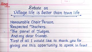 Village Life is better than town life debate writing | debate writing | English writing | Eng Teach