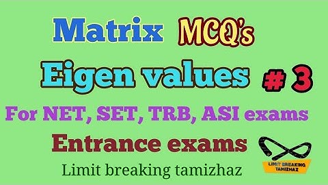 Eigen values MCQS | Part 2 | Matrix | Linear algebra | For competitive exams | NET, SET, TRB, ASI