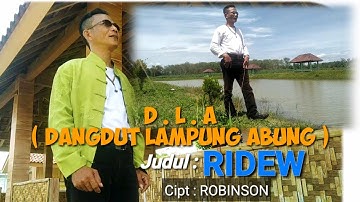 RIDEW // Cipta karya ROBINSON // Dangdut Lampung Abung