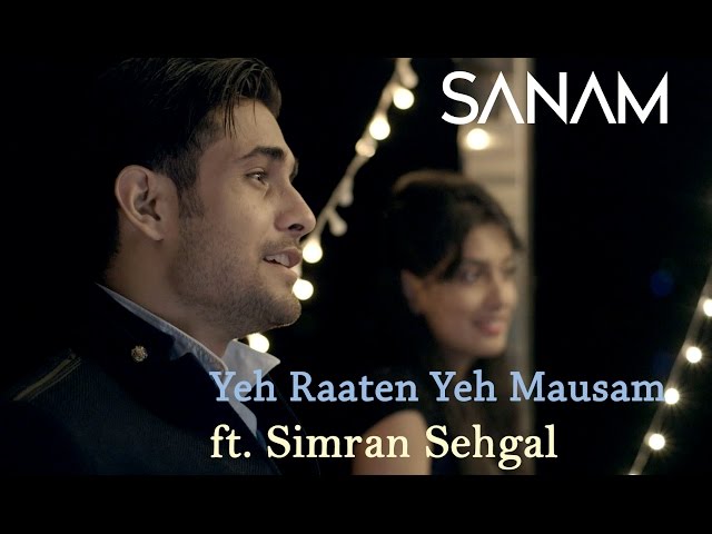 Yeh Raaten Yeh Mausam | Sanam ft. Simran Sehgal class=