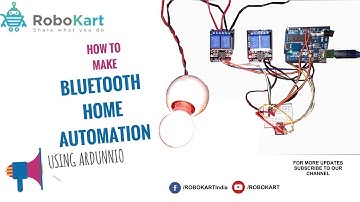 HOW TO MAKE BLUETOOTH HOME AUTOMATION USING ARDUINO