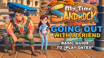 A friendly get-toghether in MY TIME AT SANDROCK - "play date" guide