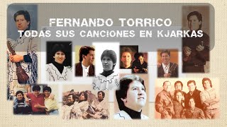 TODAS LAS CANCIONES DE FERNANDO TORRICO EN KJARKAS