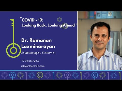 "COVID-19: Looking Back, Looking Ahead” on  Manthan w/  Dr. Ramanan Laxminarayan[Sub in Hindi & Tel]