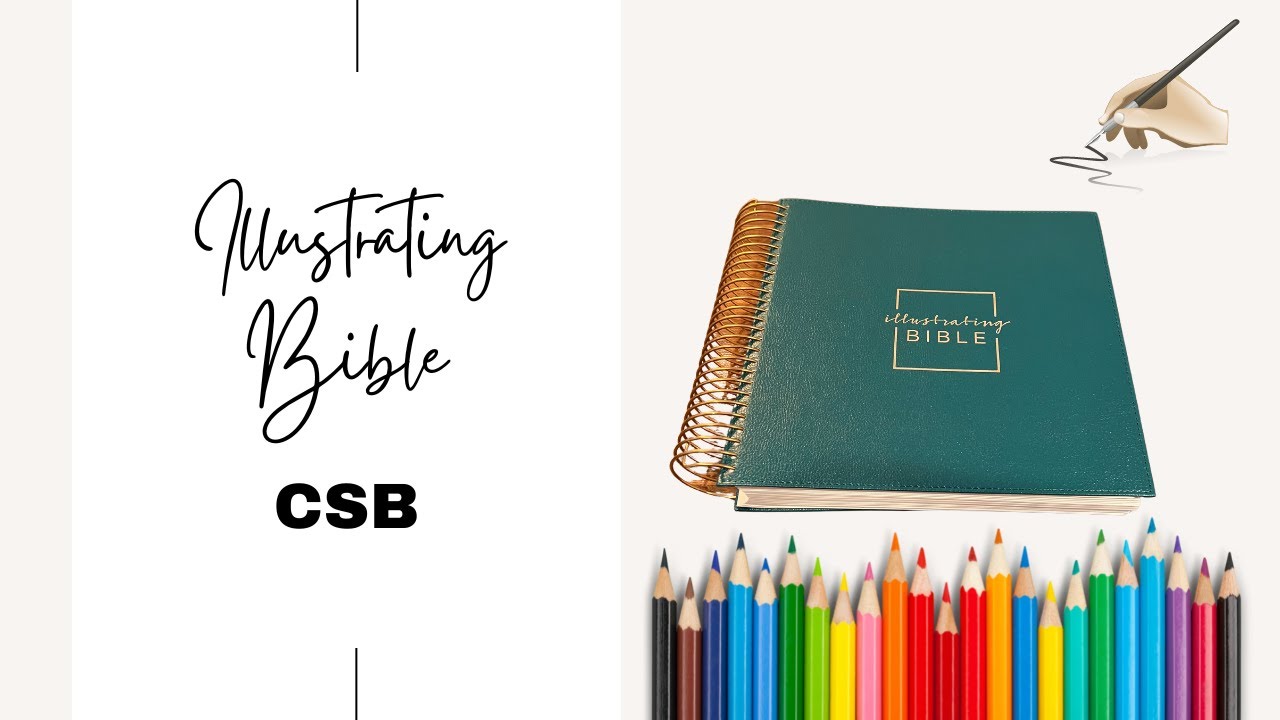 CSB Illustrating Bible - CSB