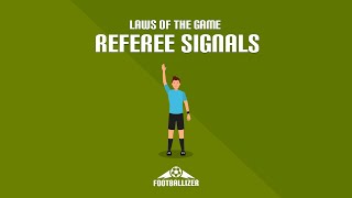 Referee Signals [2022 Edition] by Footballizer 66,618 views 1 year ago 3 minutes, 16 seconds