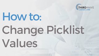 Changing Picklist Values in Lockbox LIMS