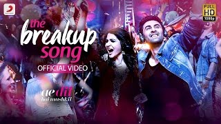 Download The Breakup Song - Ae Dil Hai Mushkil | Ranbir | Anushka | Pritam | Arijit I Bad Video MP3 The Breakup Song - Ae Dil Hai Mushkil | Ranbir | Anushka | Pritam | Arijit I Bad