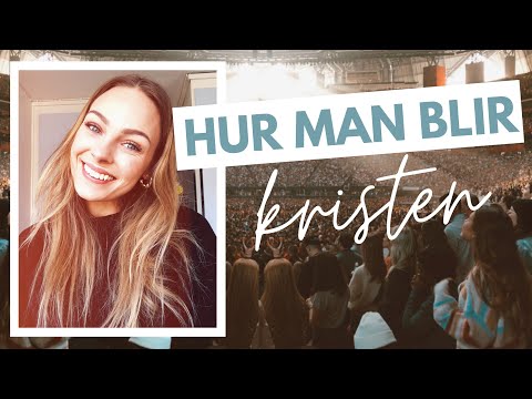 Video: Hur Man Blir Kristen