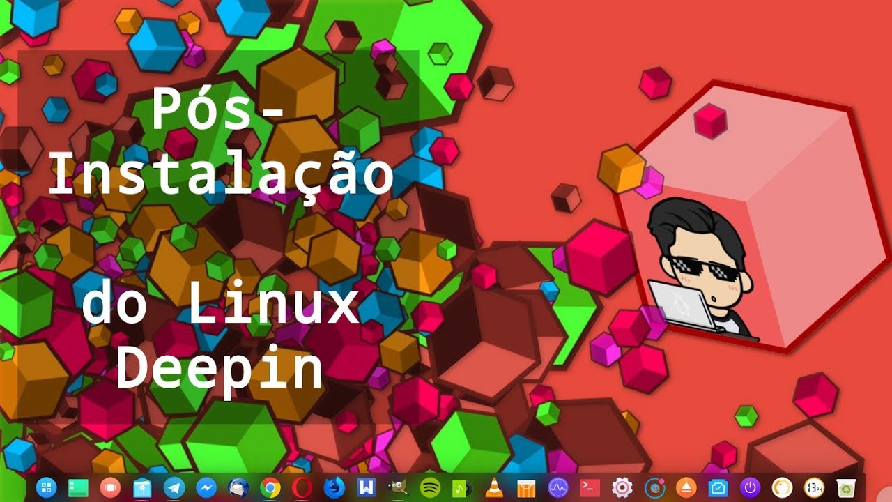 Guia Pós-Instalação do Linux Deepin - YouTube
