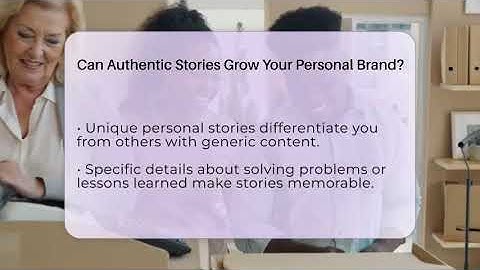 Can Authentic Stories Grow Your Personal Brand? - Everyday-Networking