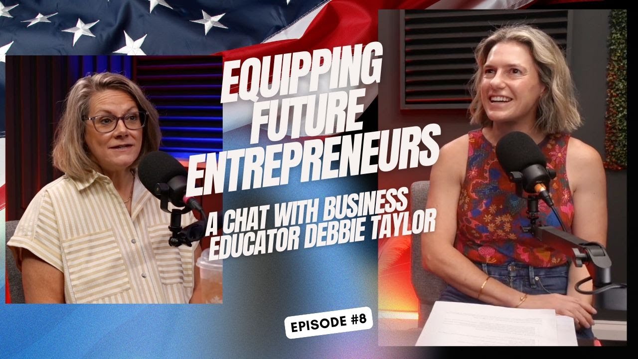 Equipping Future Entrepreneurs: A Chat with Business Educator Debbie Taylor