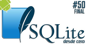 SQLite desde cero con Android! | Fin de CURSO | Parte #50 FINAL