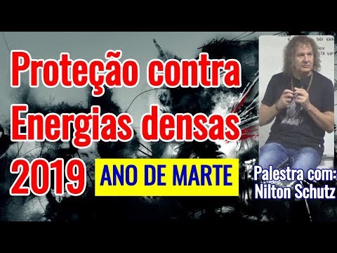 Proteção contra Energias densas 2019 - Ano de Marte