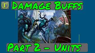 How To Use Sylvaneth Damage Buffs - Part 2 - Units