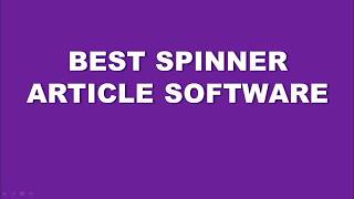 Best spinner article software