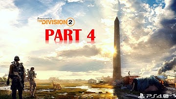 The Division 2 - Walkthrough No Commentary - Part 4 - Gameplay Playthrough