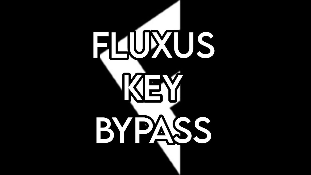 Fluxus Key Bypass