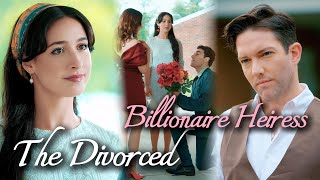 The Divorced Billionaire Heiress