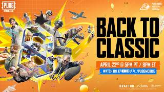 PUBG MOBILE Next Star Back to Classic