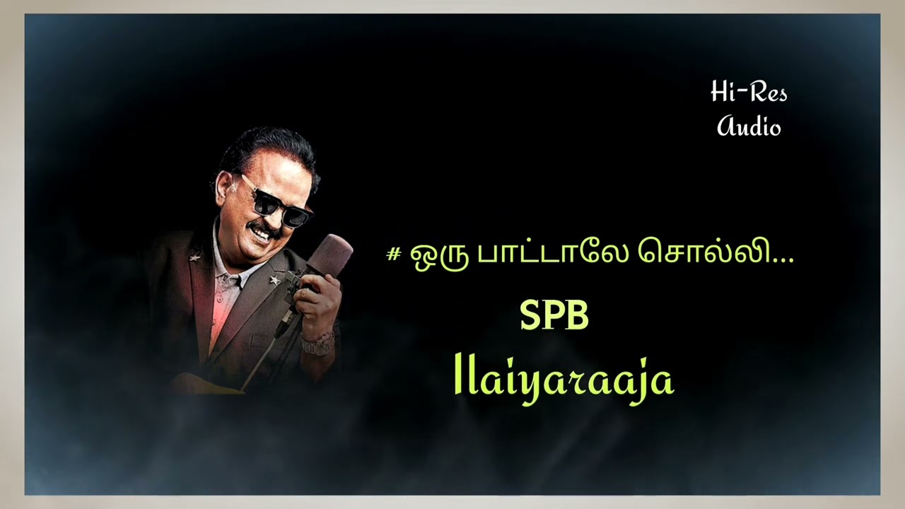 Oru pattale soli azhaichen/Ilaiyaraaja/spb/24 bit Hi-Res Audio