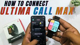How to connect boat ultima call max watch to phone | boat ultima call max connect to phone screenshot 3
