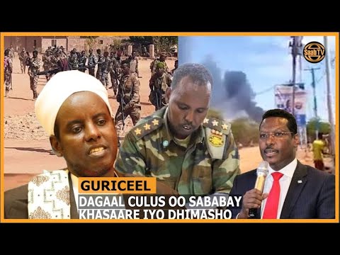 Wararkii Ugu Danbeeyey  Ee Dagaalkii Guriceel ,Saaka Iyo Khasaaraha Dhimashada Iyo Dhaawaca