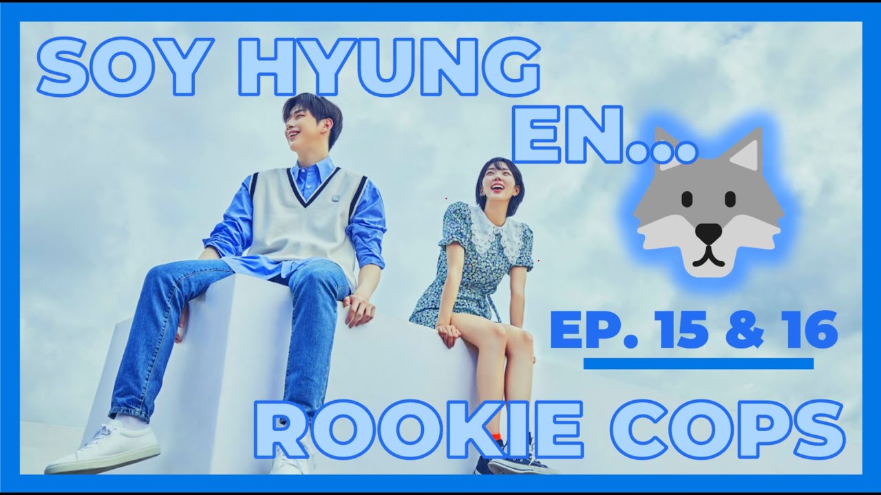 Rookie cops ep 15