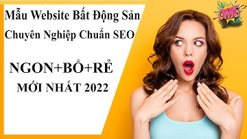 Thiết Kế Website Bất Động Sản, Website Bán Hàng Giá Rẻ - Mẫu Giao Diện Web Đẹp