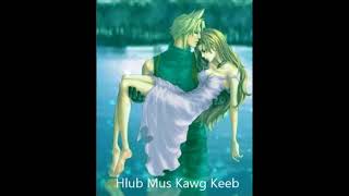 Miniatura del video "Hlub Mus Kawg Keeb"