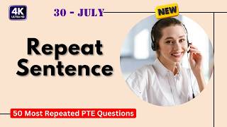 PTE Repeat Sentence July 2026 | 50 Real Practice Questions | Score 90+ Fast 4K Ultra HD Video