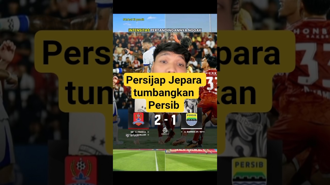 Gokiiiil Persijap Jepara tumbangkan Persib (SC: Arul El pundit)