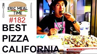 Best Pizza In California  Eric Meal Time 182