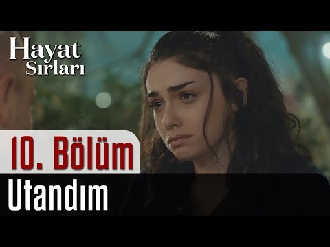 Hayat Sırları 10.Bölüm - Utandım