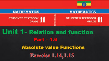 New Curriculum Grade 11 mathematics Tutorial unit 1 part 6/ Absolute Value function