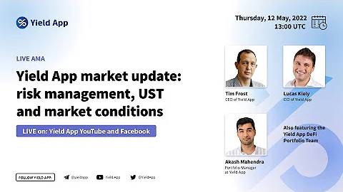 Yield App AMA | Risk management, UST and market update