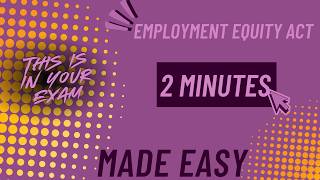 Struggling with the Employment Equity Act? Watch this 2-minute video! | Grade 12 Business Studies