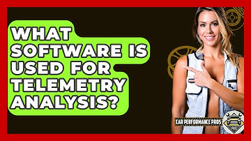What Software Is Used For Telemetry Analysis? - Car Performance Pros