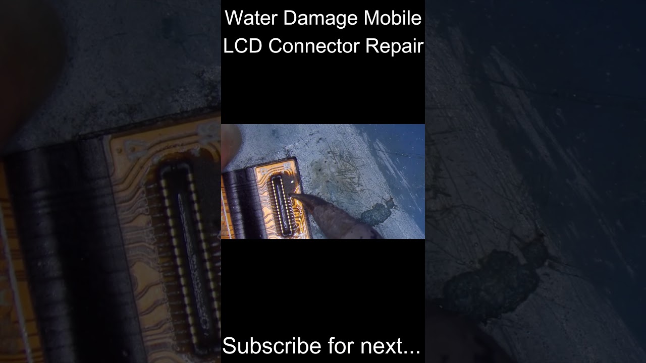 water damage mobile lcd connector repair 