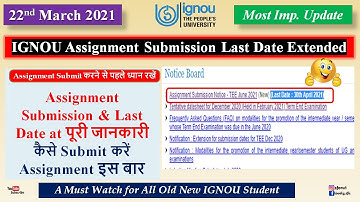 IGNOU Assignment Submission for June 2021 Last Date Extended | Assignment Submission की पूरी जानकारी