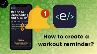 How to create a workout reminder on Enki-Learn to code? screenshot 4