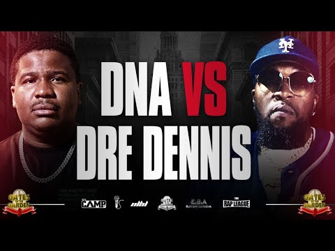 DNA vs Dre Dennis