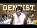 Dentist || Wirally Originals || Tamada Media