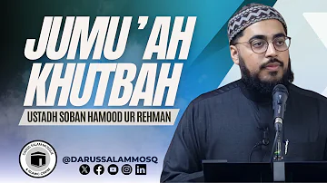 Hajj: The Journey of a Lifetime | Ustadh Soban Hamood Ur Rehman | Jumu'ah Khutbah | Darus Salam