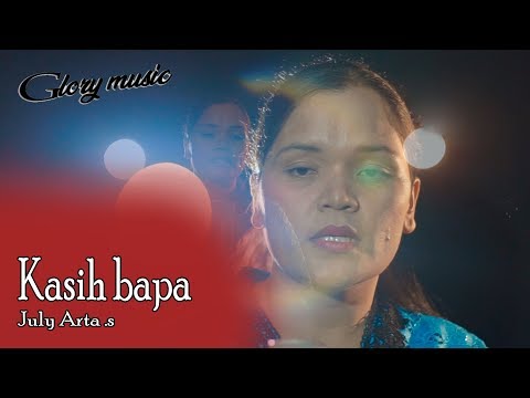 kasih-bapa-{-cover-by-july-arta-sitorus-)-#lagu-rohani-kristen-terpopuler-2018