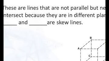 Points, Lines and Planes - 3 Relationships between lines, segments and arays