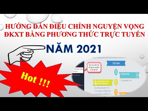 Hướng dẫn điều chỉnh nguyện vọng ĐKXT trực tuyến năm 2021|| Tùng Bê