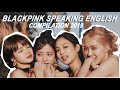 Blackpink Speaking English 2019