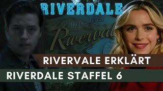 Riverdale Staffel 6: Rivervale erklärt